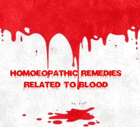 HOMOEOPATHIC REMEDIES RELATED TO BLOOD – HDS