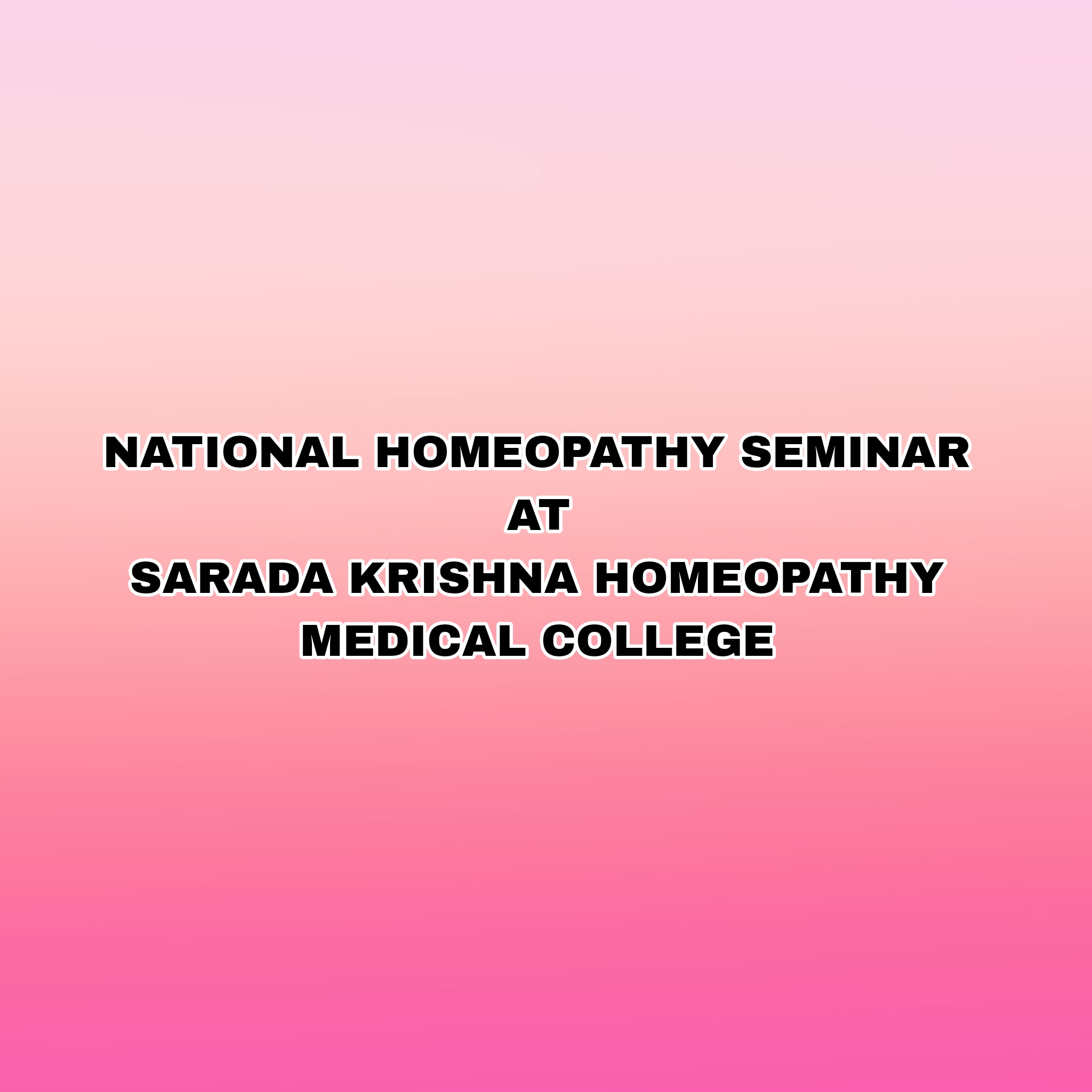 National Homeopathy Seminar | Sarada Krishna College | HDS