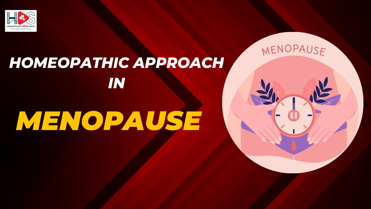 Menopause | Homoeopathic Approach | HDS