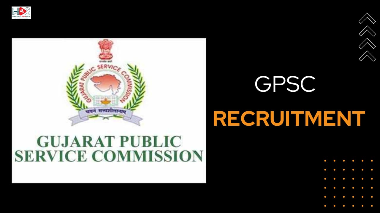 Gujarat Public Service Commission Recruitment | HDS