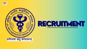 AIIMS Recruitment