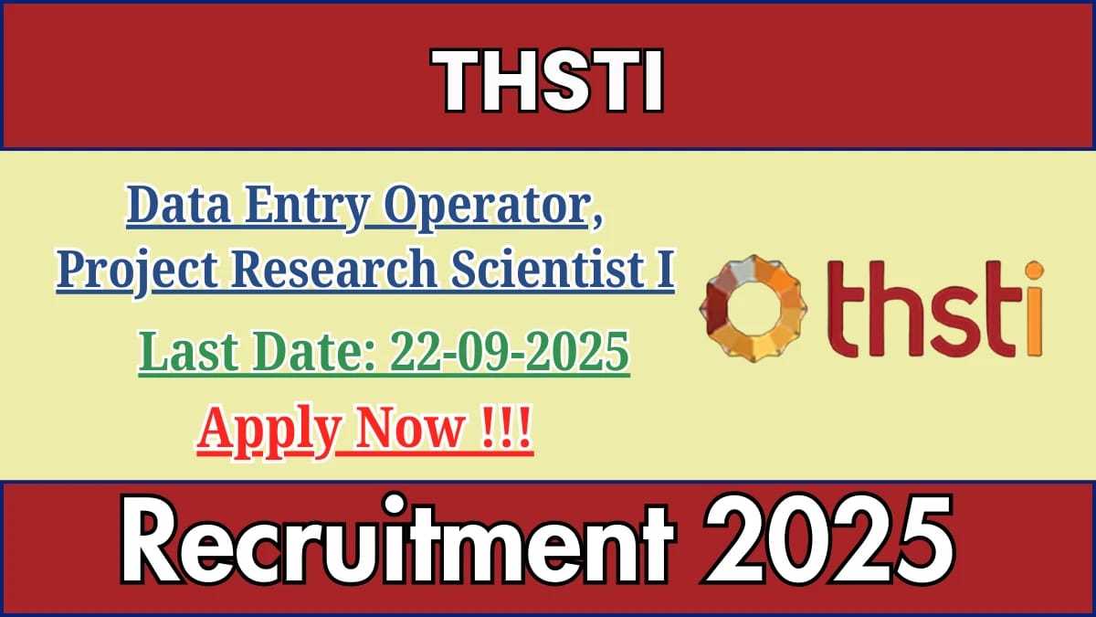 Vacancy Announcement : Project Research Scientist at THSTI , Faridabad  | HDS