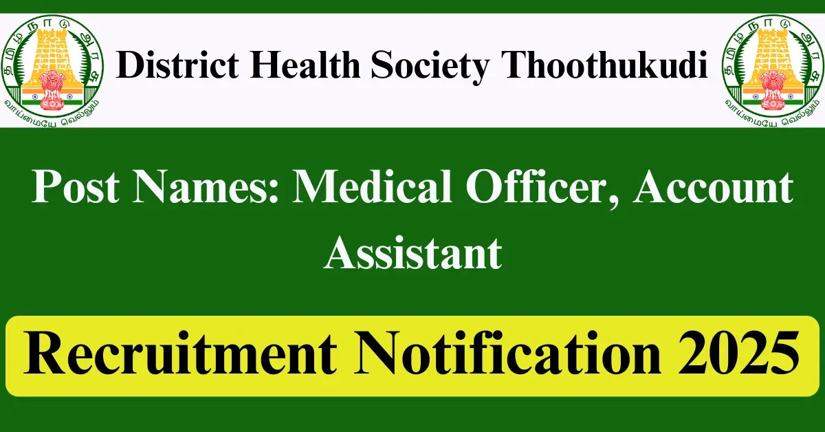 Medical Officer & Consultant Vacancies in Homeopathy and Naturopathy – DHS Thoothukudi | HDS