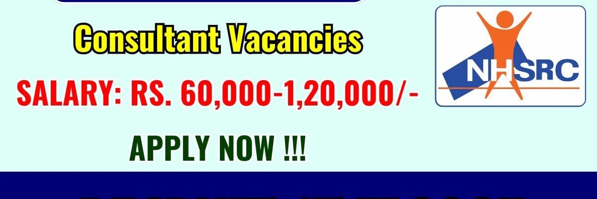 NHSRC Recruitment 2025: Consultant Job in New Delhi