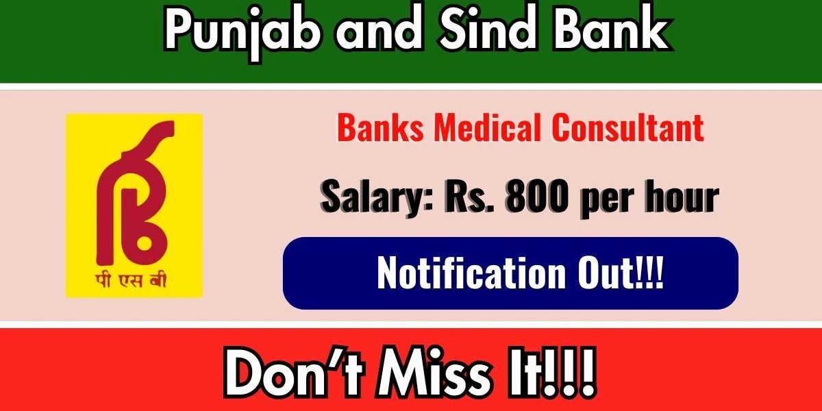 PSB Gurgaon Medical Consultant Recruitment 2026